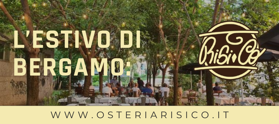 RISICO - L'ESTIVO DI BERGAMO